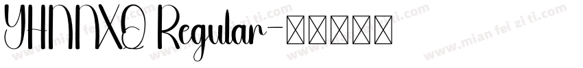 YHNNXQ Regular字体转换